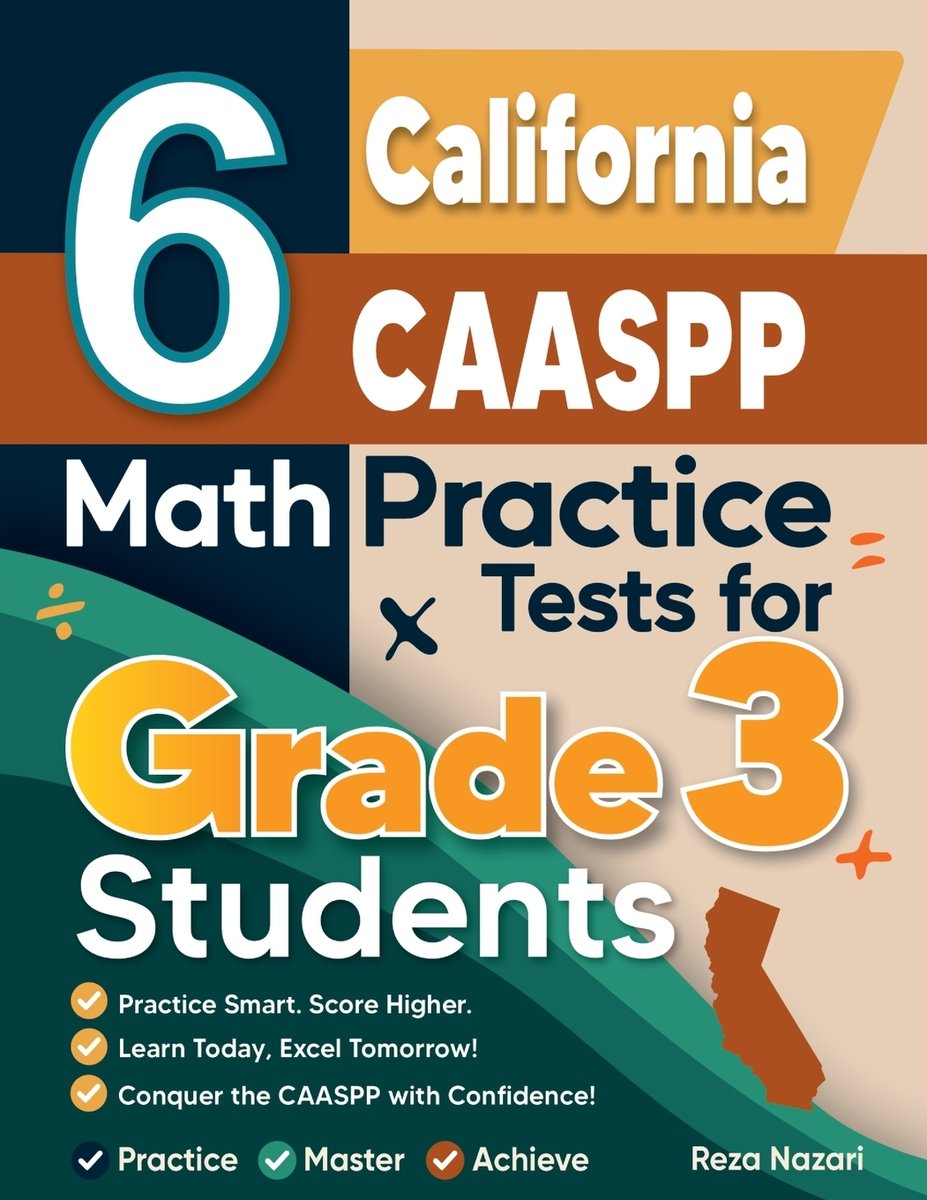 6 California CAASPP Math Practice Tests for Grade 3 Students a book by ...