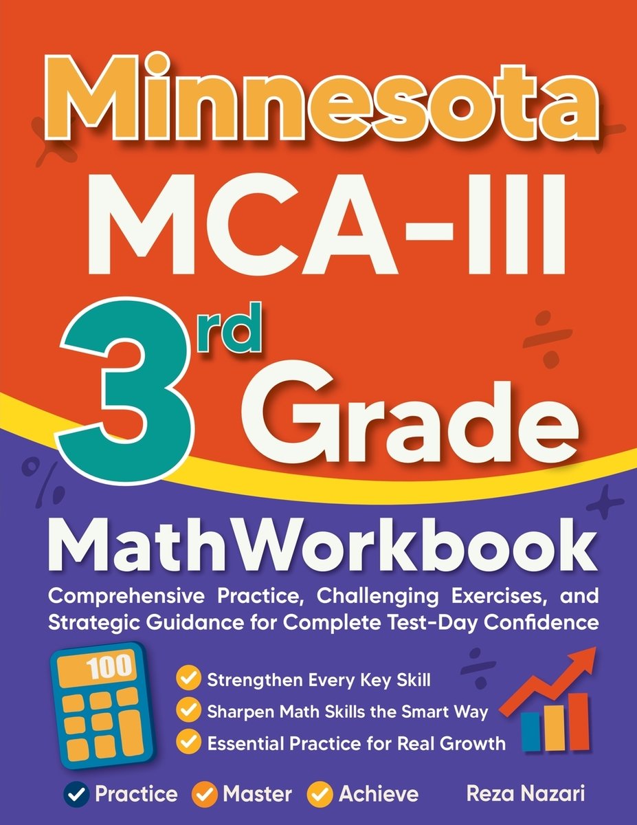 Minnesota MCA-III 3rd Grade Math Workbook a book by Reza Nazari ...