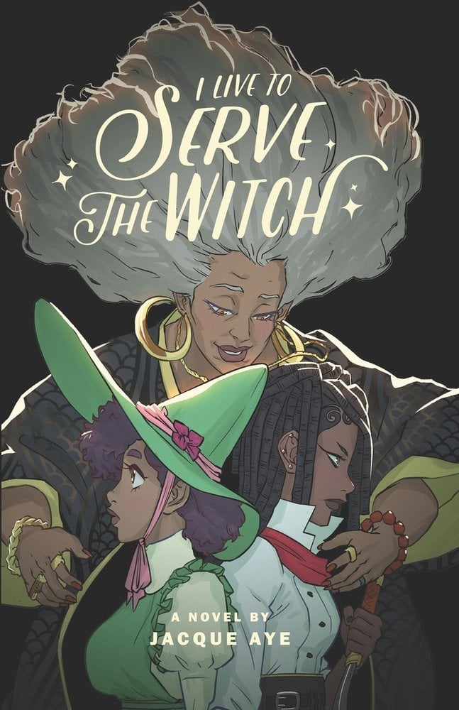 I Live to Serve the Witch I Live to Serve the Witch