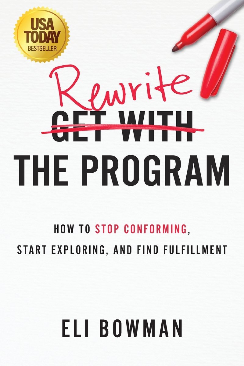 Rewrite the Program a book by Eli Bowman - Bookshop.org US