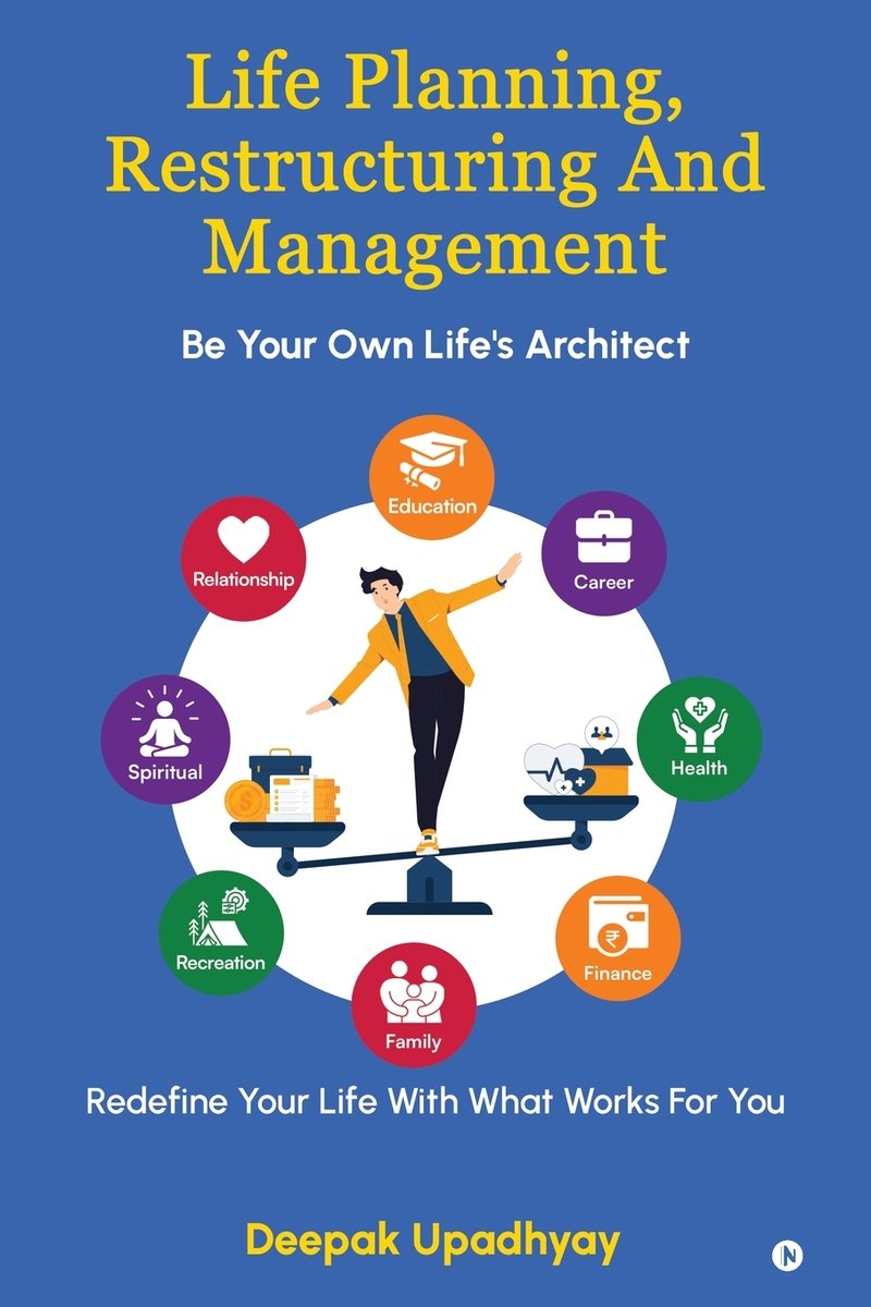 Restructuring Books Life Planning, Restructuring And Management a book by Deepak Upadhyay ...