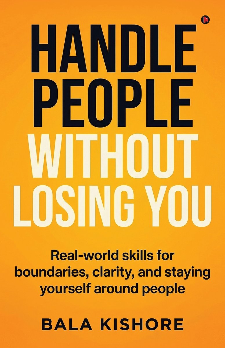 Handle People Without Losing You a book by Bala Kishore - Bookshop.org US