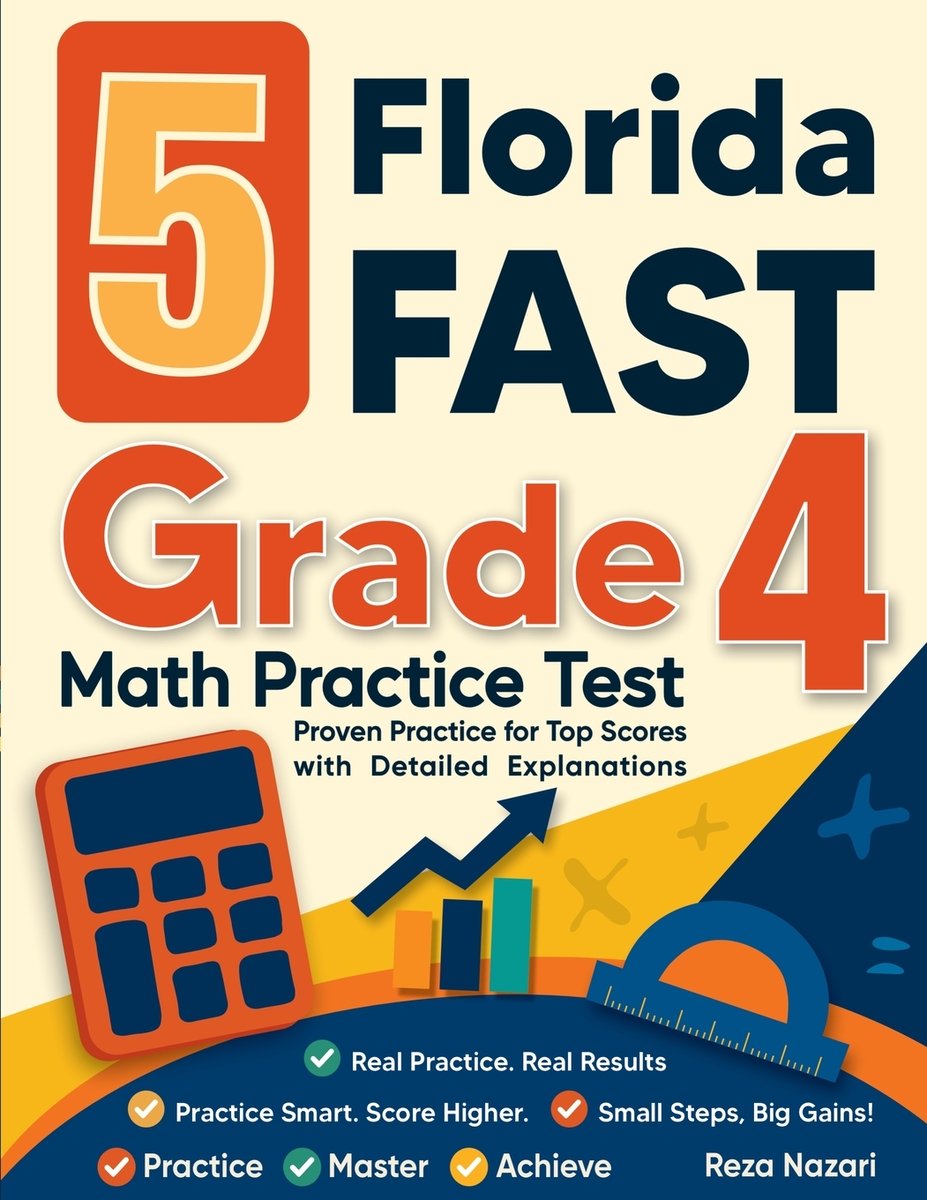 5 Florida FAST Grade 4 Math Practice Tests a book by Reza Nazari ...