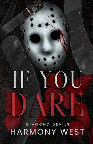 If You Dare by Harmony West book cover. Bloody mask with hockey sticks and a belt.