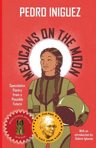 Mexicans on the Moon: Speculative Poetry from a Possible Future a book ...