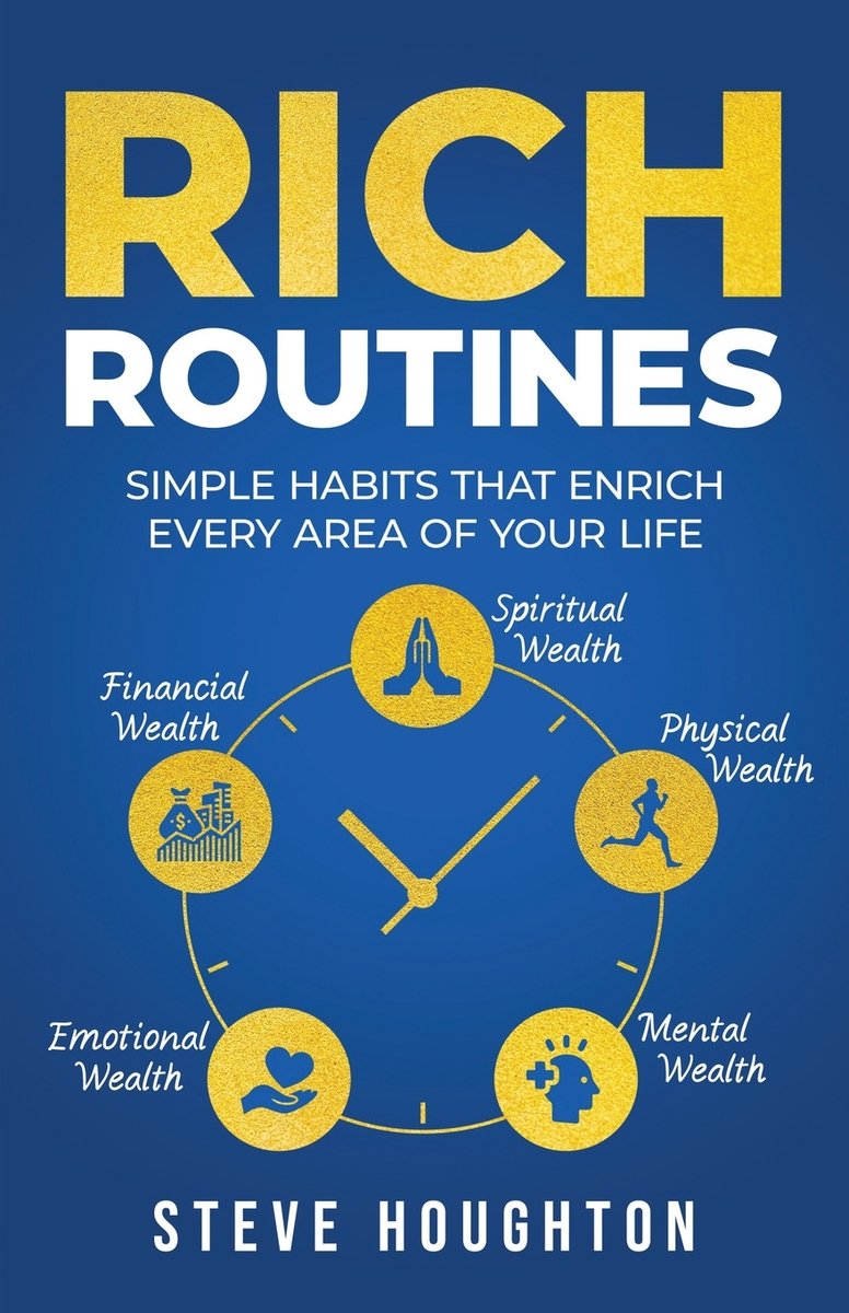 Rich Routines a book by Steve Houghton - Bookshop.org US