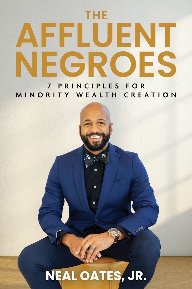 The Affluent Negroes a book by Neal Oates Jr - Bookshop.org US
