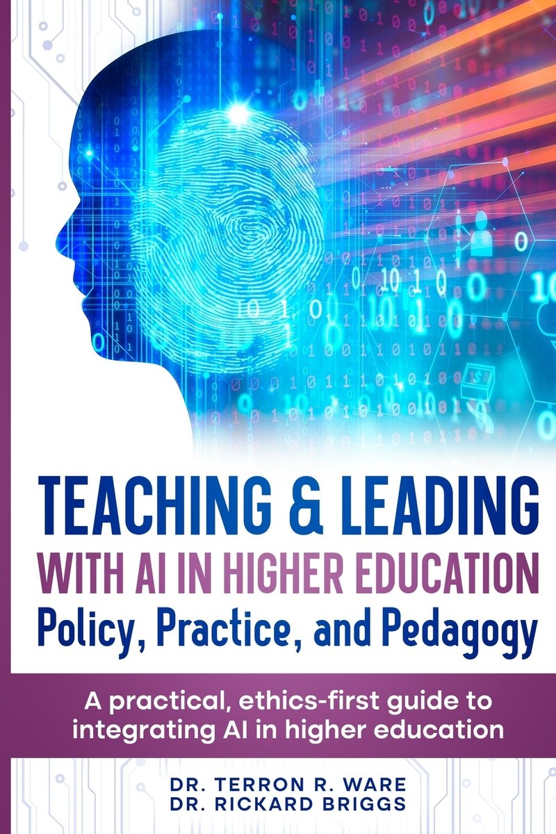Teaching & Leading with Artificial Intelligence in Higher Education a ...