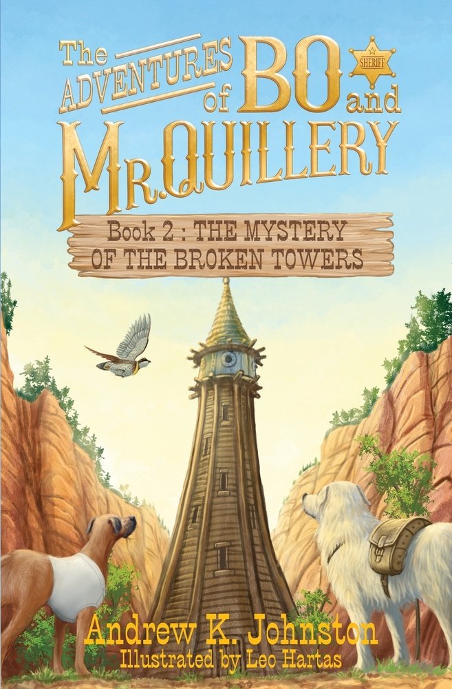 The Adventures of Bo and Mr. Quillery a book by Andrew K Johnston and ...