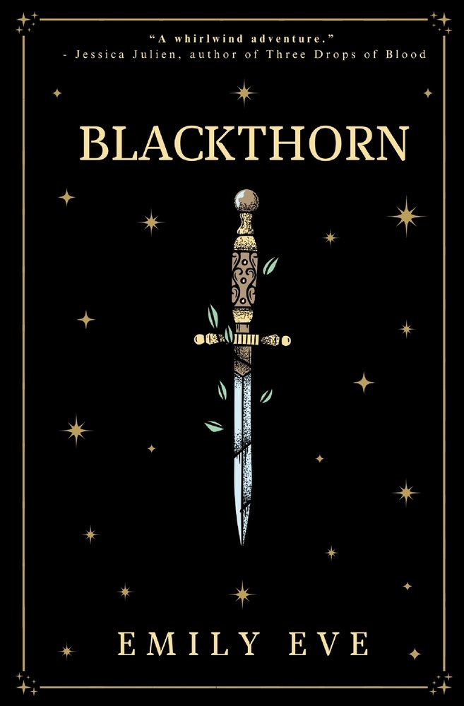 The cover of Blackthorn by Emily Eve, a fae romantasy novel, depicts a black background with gold stars and a dagger with a carved hilt in the center.