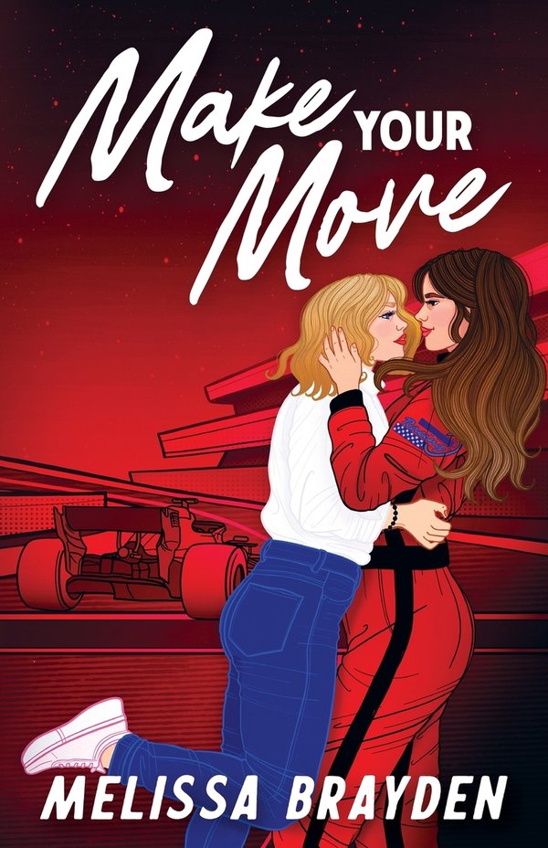 Make Your Move by Melissa Brayden — book cover