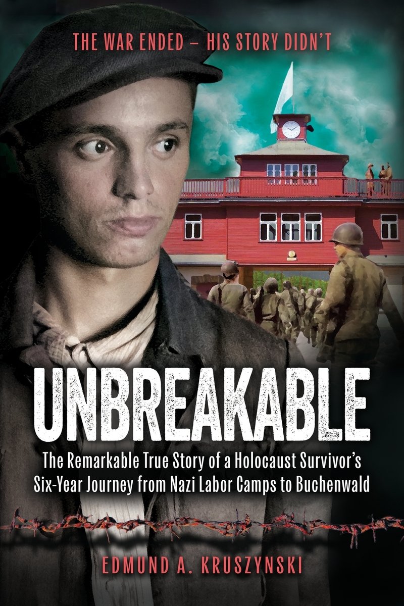 Unbreakable a book by Edmund A Kruszynski - Bookshop.org US