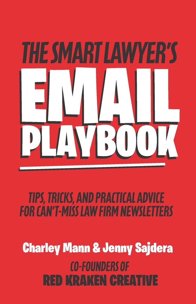 The Smart Lawyer's Email Playbook a book by Jenny Sajdera and Charley ...